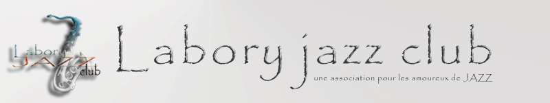 Bienvenue sur Le Labory Jazz Club